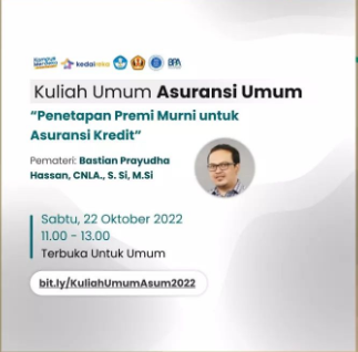 Kuliah Umum Asuransi Umum: Penetapan Premi Murni untuk Asuransi Kredit