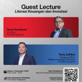 Guest Lecture Ilmu Aktuaria Unpad : Literasi Keuangan dan Investasi