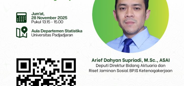 Guest Lecture Prodi Ilmu Aktuaria Unpad: Pengenalan Jaminan Sosial Ketenagakerjaan